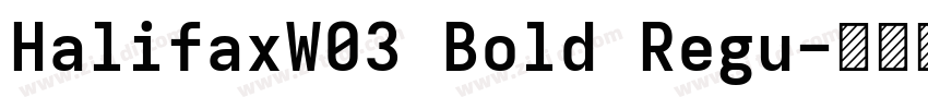 HalifaxW03 Bold Regu字体转换